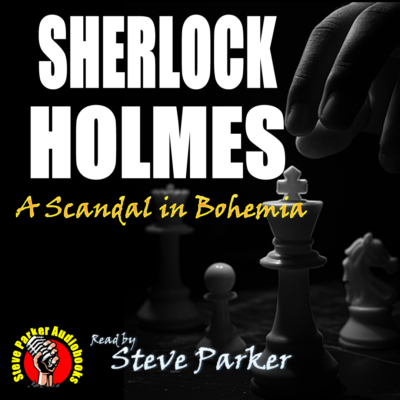 Sherlock Holmes - A Scandal in Bohemia
